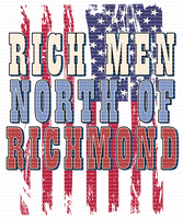 Rich Men North of Richmond Living in the new world Ready to press sublimation transfer