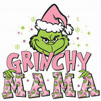 Pink Christmas Grinch Mama Today ready to press sublimation heat transfer