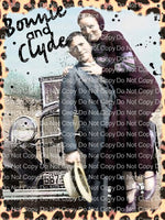 Bonnie and Clyde Ready to press sublimation heat transfer