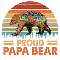 Proud Papa Bear Ready  Press Sublimation heat transfer Fathers Day