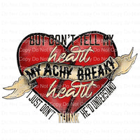 Achy Breaky Heart Ready to press Sublimation Transfer