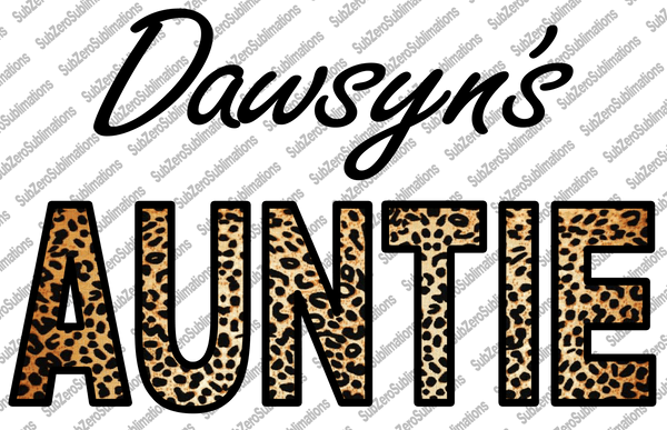 Sublimation Transfer Sublimation Prints Dawsyn's Auntie cheetah print custom Subzero Sublimations