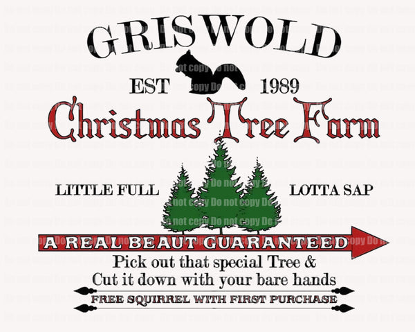 Griswolds Christmas Tree Farm Ready to press sublimation transfer