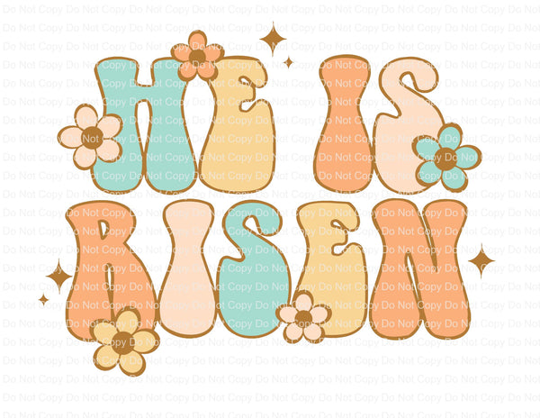 Easter Retro colors He is Risen ready to press sublimation heat transfer