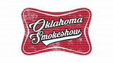 Oklahoma Smokeshow  ready to press sublimation heat  transfer Small town