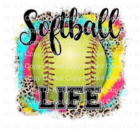Softball Life Ready to Press Sublimation Transfer