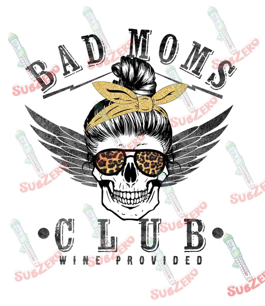 Sublimation Transfer Sublimation Prints Bad Moms Club  ready to press sublimation transfer Subzero Sublimations