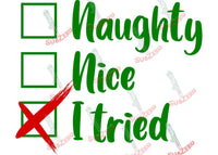 Sublimation Transfer Sublimation Prints Naught Nice I tried Christmas ready to press sublimation transfer Santa Clause Christmas St Nicholas naughty list Subzero Sublimations