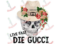 Sublimation Prints Live Fast Die Gucci sublimation transfer for shirt makers DIY heat transfer Subzero Sublimations