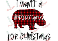 Sublimation Transfer Sublimation Prints I want a hippopotamus for Christmas  face ready to press sublimation heat transfer choice of color Subzero Sublimations