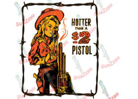 Sublimation Transfer Sublimation Prints Hotter than a two dollar pistol Ready to press sublimation heat press transfer vintage poster style cowgirl country Subzero Sublimations