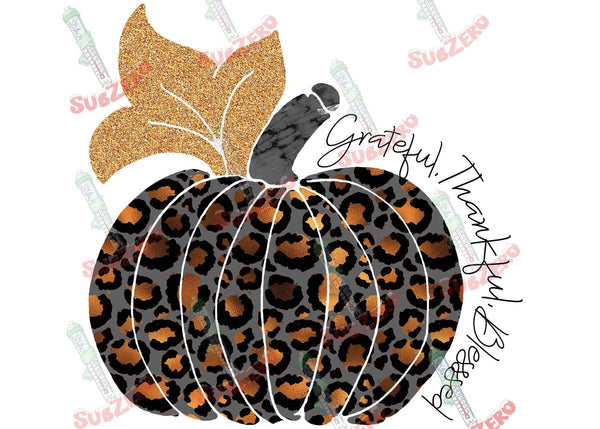 Sublimation Transfer Sublimation Prints Grateful Thankful Blessed gray and leopard pumpkin ready to press sublimation heat  transfer Subzero Sublimations