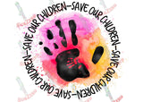 Sublimation Transfer Sublimation Prints Save our children ready to press sublimation heat press transfers stop human trafficking Subzero Sublimations