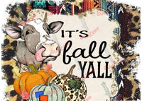 Sublimation Transfer Sublimation Prints Its fall  y'all  ready to press sublimation heat  transfer  diy t-shirt makers heifer cow Subzero Sublimations