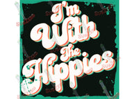 Sublimation Transfer Sublimation Prints I'm With the Hippies ready to press Sublimation heat  Transfer Subzero Sublimations