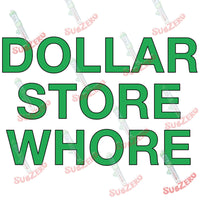 Sublimation Transfer Sublimation Prints Dollar Store Whore Ready to Press Sublimation Heat Transfer Subzero Sublimations