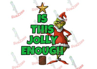 Sublimation Transfer Sublimation Prints Is this Jolly Enough ready to press sublimation transfer  Christmas funny adult humor Subzero Sublimations