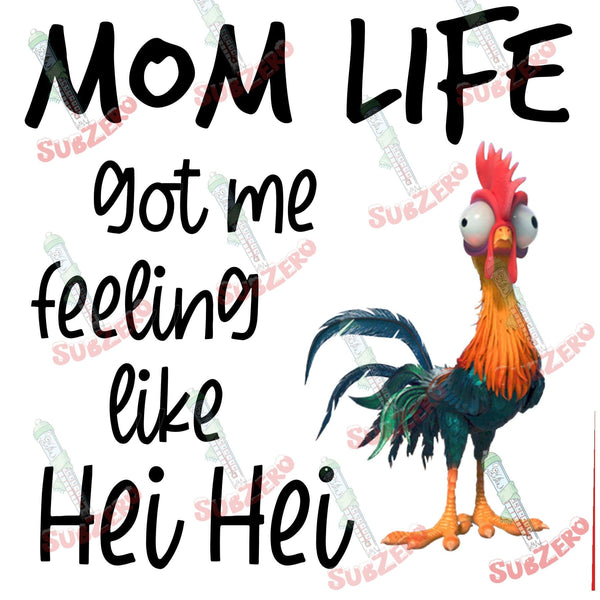 Sublimation Transfer Sublimation Prints Funny Mom life be like hei hei frazzled chicken ready to press sublimation heat transfer Subzero Sublimations