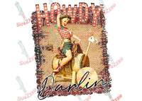 Sublimation Transfer Sublimation Prints Howdy Darlin Ready to press sublimation heat press transfer vintage poster style cowgirl country western Subzero Sublimations