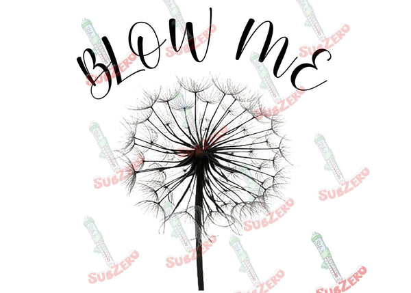 Sublimation Transfer Sublimation Prints Blow Me  ready to press sublimation transfer for shirt makers DIY heat transfer Subzero Sublimations