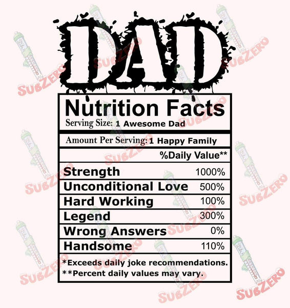 Sublimation Transfer Sublimation Prints Fathers Day Dad Nutritional Facts Sublimation Transfer for DIY T shirt making Subzero Sublimations