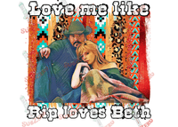 Sublimation Transfer Sublimation Prints Love me Like Rip Loves Beth ready to press sublimation heat transfer Subzero Sublimations