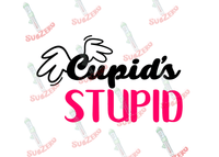 Sublimation Transfer Sublimation Prints Cupid's Stupid Valentines day  ready to press sublimation heat transfer Subzero Sublimations
