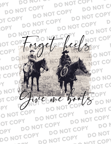 Sublimation Transfer Sublimation Prints Forget Heels Give Me Boots  Ready to press sublimation heat press transfer vintage poster style cowgirl country western Subzero Sublimations