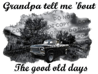 Sublimation Transfer Sublimation Prints Grandpa, tell me about the good ole days Ready to press sublimation transfer Subzero Sublimations