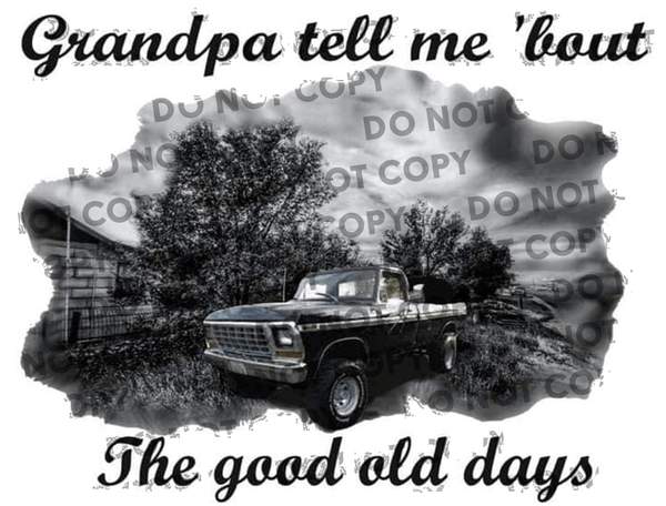 Sublimation Transfer Sublimation Prints Grandpa, tell me about the good ole days Ready to press sublimation transfer Subzero Sublimations